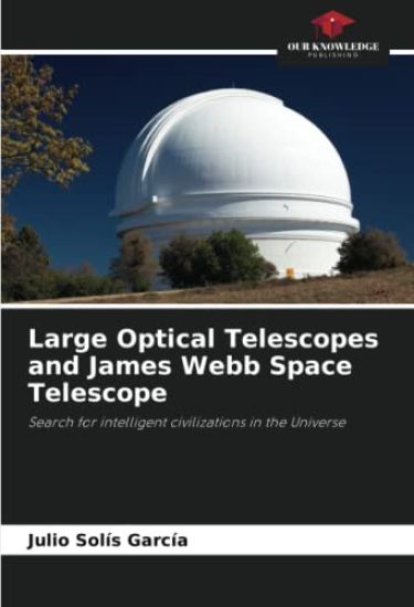 Large Optical Telescopes and James Webb Space Telescope