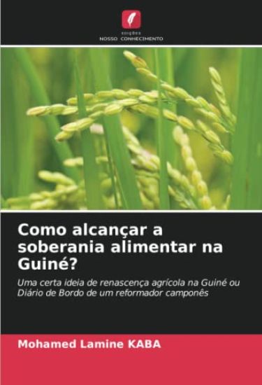 Como alcançar a soberania alimentar na Guiné?