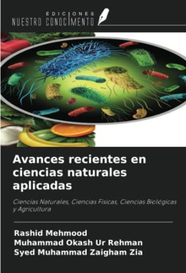 Avances recientes en ciencias naturales aplicadas