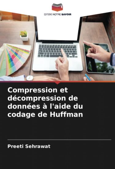 Compression et décompression de données à l'aide du codage de Huffman