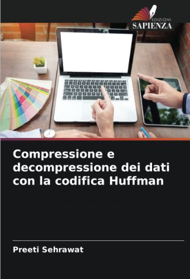Compressione e decompressione dei dati con la codifica Huffman