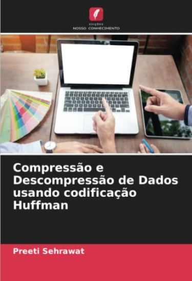 Compressão e Descompressão de Dados usando codificação Huffman