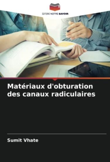 Matériaux d'obturation des canaux radiculaires