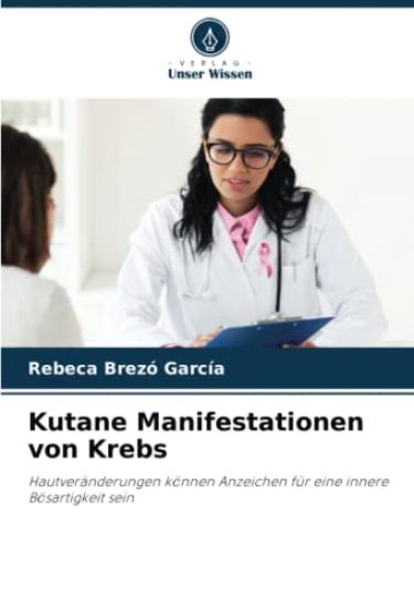 Kutane Manifestationen von Krebs