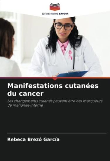 Manifestations cutanées du cancer