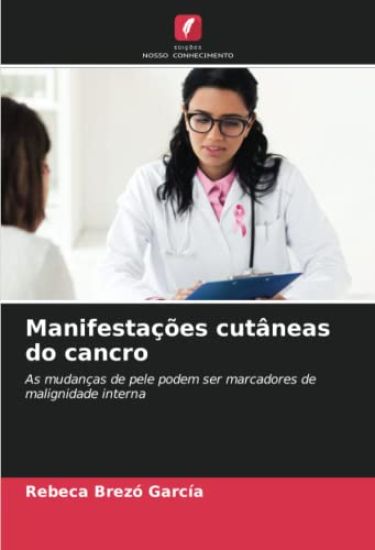 Manifestações cutâneas do cancro