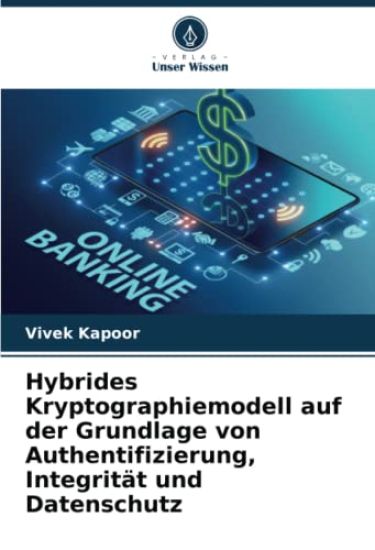 Hybrides Kryptographiemodell auf der Grundlage von Authentifizierung, Integrität und Datenschutz