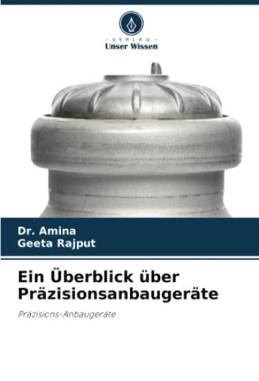 Ein Überblick über Präzisionsanbaugeräte