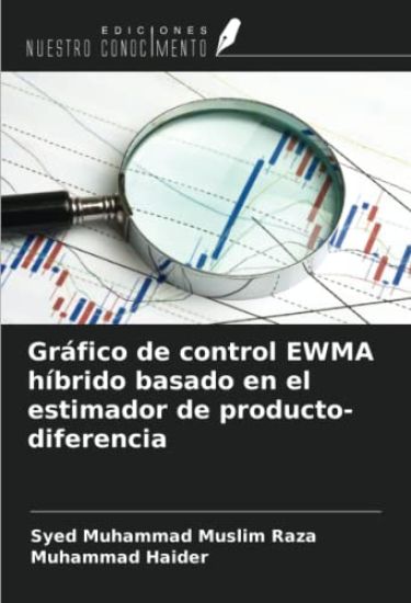 Gráfico de control EWMA híbrido basado en el estimador de producto-diferencia