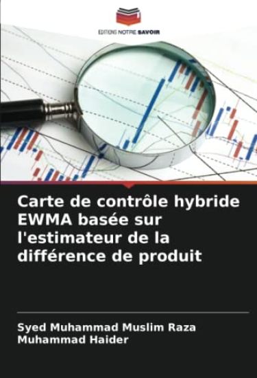 Carte de contrôle hybride EWMA basée sur l'estimateur de la différence de produit