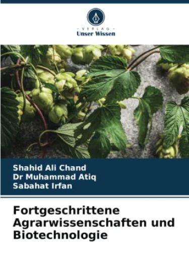 Fortgeschrittene Agrarwissenschaften und Biotechnologie