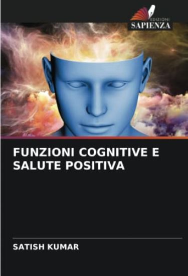 FUNZIONI COGNITIVE E SALUTE POSITIVA
