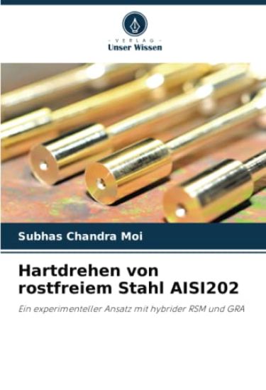 Hartdrehen von rostfreiem Stahl AISI202