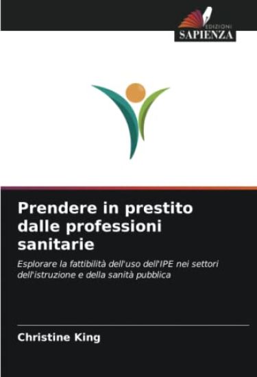 Prendere in prestito dalle professioni sanitarie