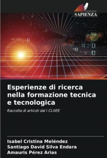 Esperienze di ricerca nella formazione tecnica e tecnologica