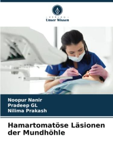 Hamartomatöse Läsionen der Mundhöhle