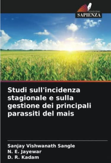 Studi sull'incidenza stagionale e sulla gestione dei principali parassiti del mais
