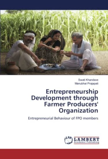 Entrepreneurship Development through Farmer Producers' Organization