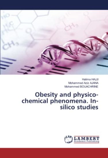 Obesity and physico-chemical phenomena. In-silico studies