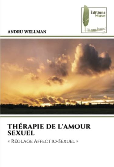 THÉRAPIE DE L'AMOUR SEXUEL