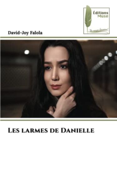 Les larmes de Danielle