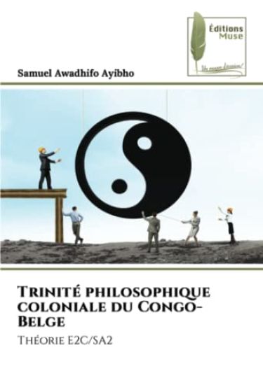 Trinité philosophique coloniale du Congo-Belge