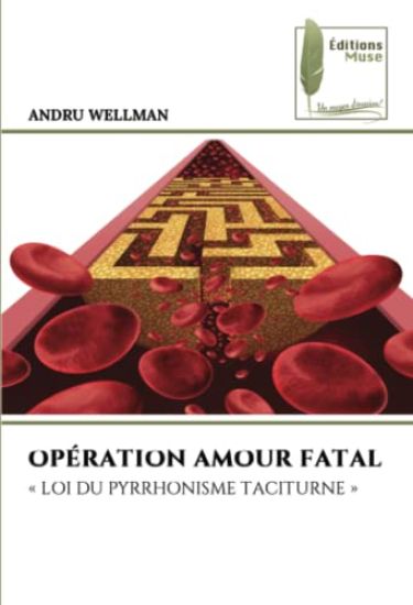 OPÉRATION AMOUR FATAL