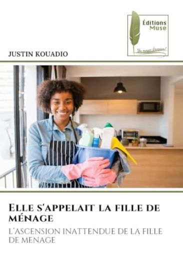 Elle s'appelait la fille de ménage