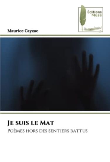 Je suis le Mat