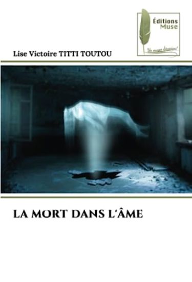 La Mort Dans l'Âme