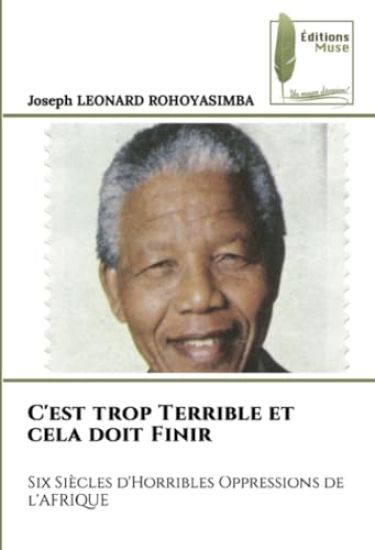 C'est trop Terrible et cela doit Finir