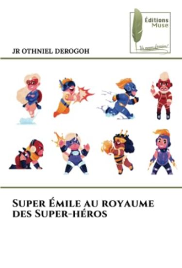 Super Émile au royaume des Super-héros