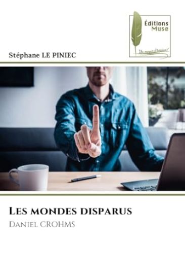 Les mondes disparus