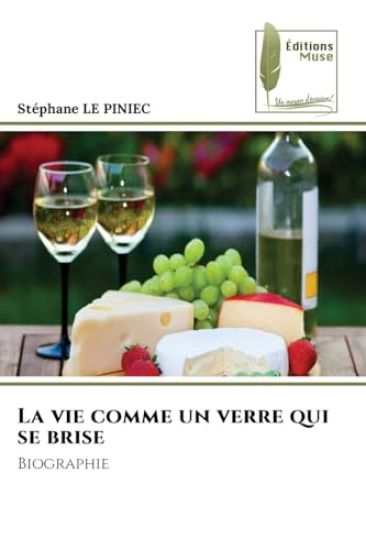 La vie comme un verre qui se brise