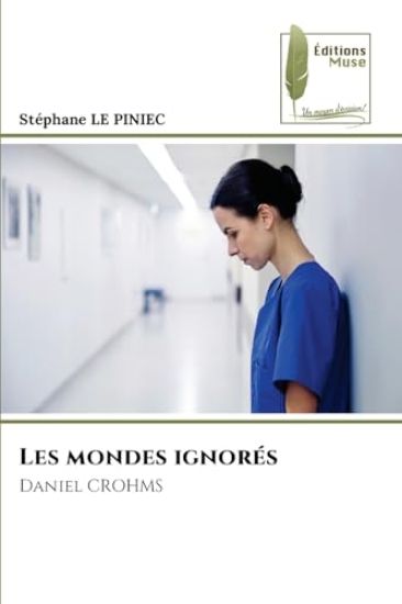 Les mondes ignorés