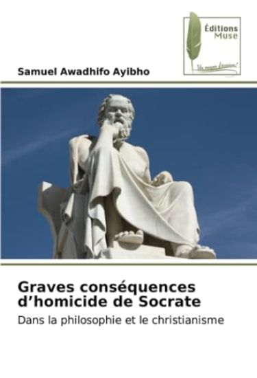 Graves conséquences d'homicide de Socrate