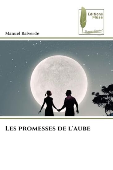 Les promesses de l'aube
