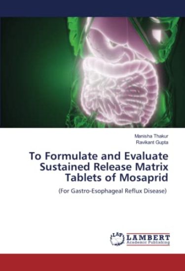 To Formulate and Evaluate Sustained Release Matrix Tablets of Mosaprid