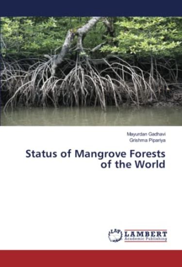 Status of Mangrove Forests of the World