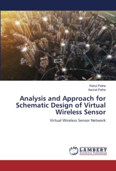 Analysis and Approach for Schematic Design of Virtual Wireless Sensor
