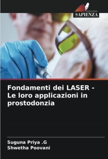 Fondamenti dei LASER - Le loro applicazioni in prostodonzia