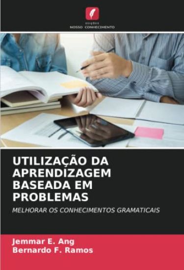 UTILIZAÇÃO DA APRENDIZAGEM BASEADA EM PROBLEMAS