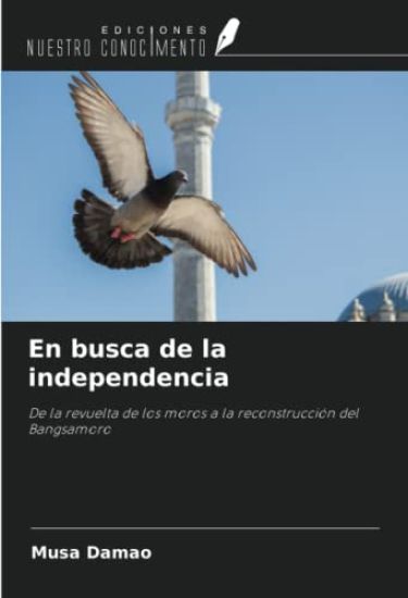 En busca de la independencia