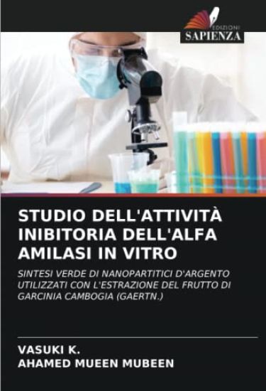 STUDIO DELL'ATTIVITÀ INIBITORIA DELL'ALFA AMILASI IN VITRO