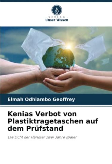 Kenias Verbot von Plastiktragetaschen auf dem Prüfstand