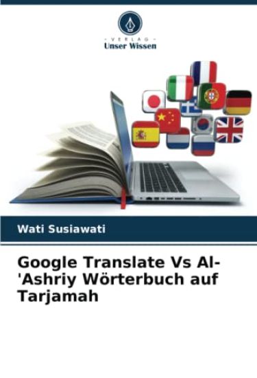 Google Translate Vs Al-'Ashriy Wörterbuch auf Tarjamah
