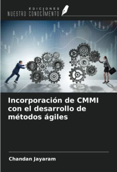 Incorporación de CMMI con el desarrollo de métodos ágiles