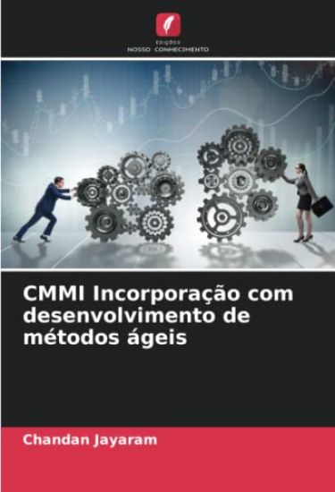 CMMI Incorporação com desenvolvimento de métodos ágeis