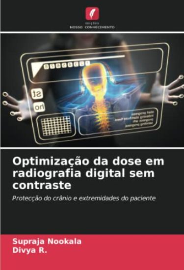 Optimização da dose em radiografia digital sem contraste