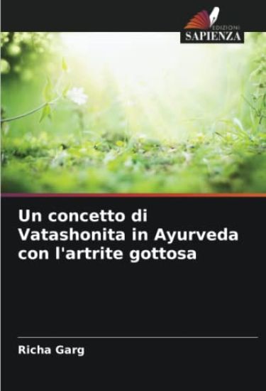 Un concetto di Vatashonita in Ayurveda con l'artrite gottosa